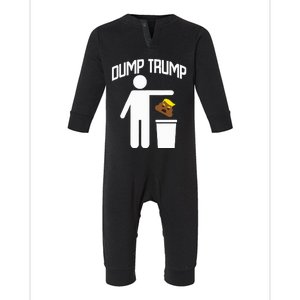 Dump Trump Trump Is Trash Anti Trump Infant Fleece One Piece