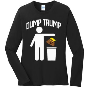 Dump Trump Trump Is Trash Anti Trump Ladies Long Sleeve Shirt