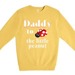 Daddy To The Little Peanut Ladybug Shower Cute Gift Premium Crewneck Sweatshirt