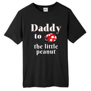 Daddy To The Little Peanut Ladybug Shower Cute Gift Tall Fusion ChromaSoft Performance T-Shirt