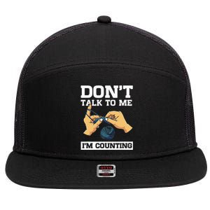 Don't Talk To Me I'm Counting Funny Crocheting Yarn Lover 7 Panel Mesh Trucker Snapback Hat