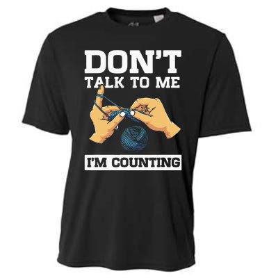 Don't Talk To Me I'm Counting Funny Crocheting Yarn Lover Cooling Performance Crew T-Shirt