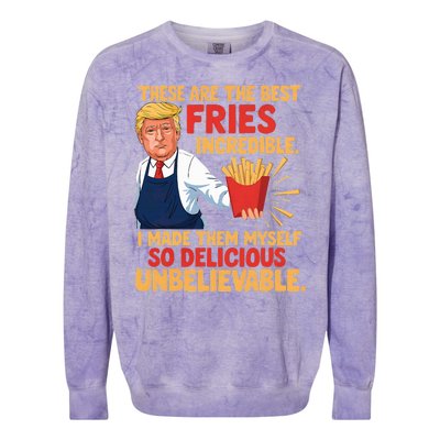 Donald Trump These Are The Best Fries Incredible So Delicious Colorblast Crewneck Sweatshirt