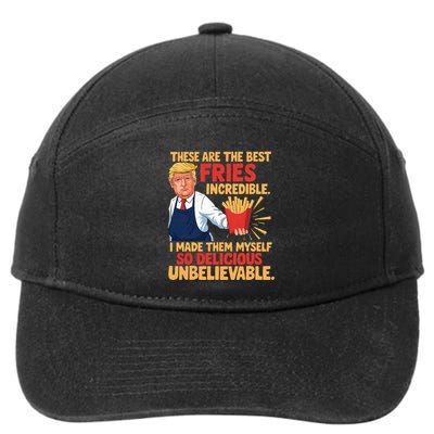 Donald Trump These Are The Best Fries Incredible So Delicious 7-Panel Snapback Hat