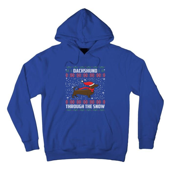 Dachshund Through The Snow Ugly Christmas Gift Funny Gift Tall Hoodie