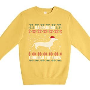 Dachshund Through The Snow Ugly Christmas Gift Great Gift Premium Crewneck Sweatshirt