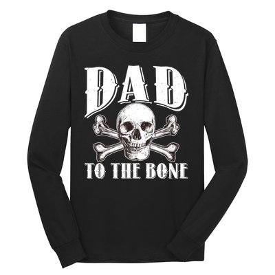 Dad To The Bone Long Sleeve Shirt