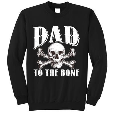 Dad To The Bone Sweatshirt