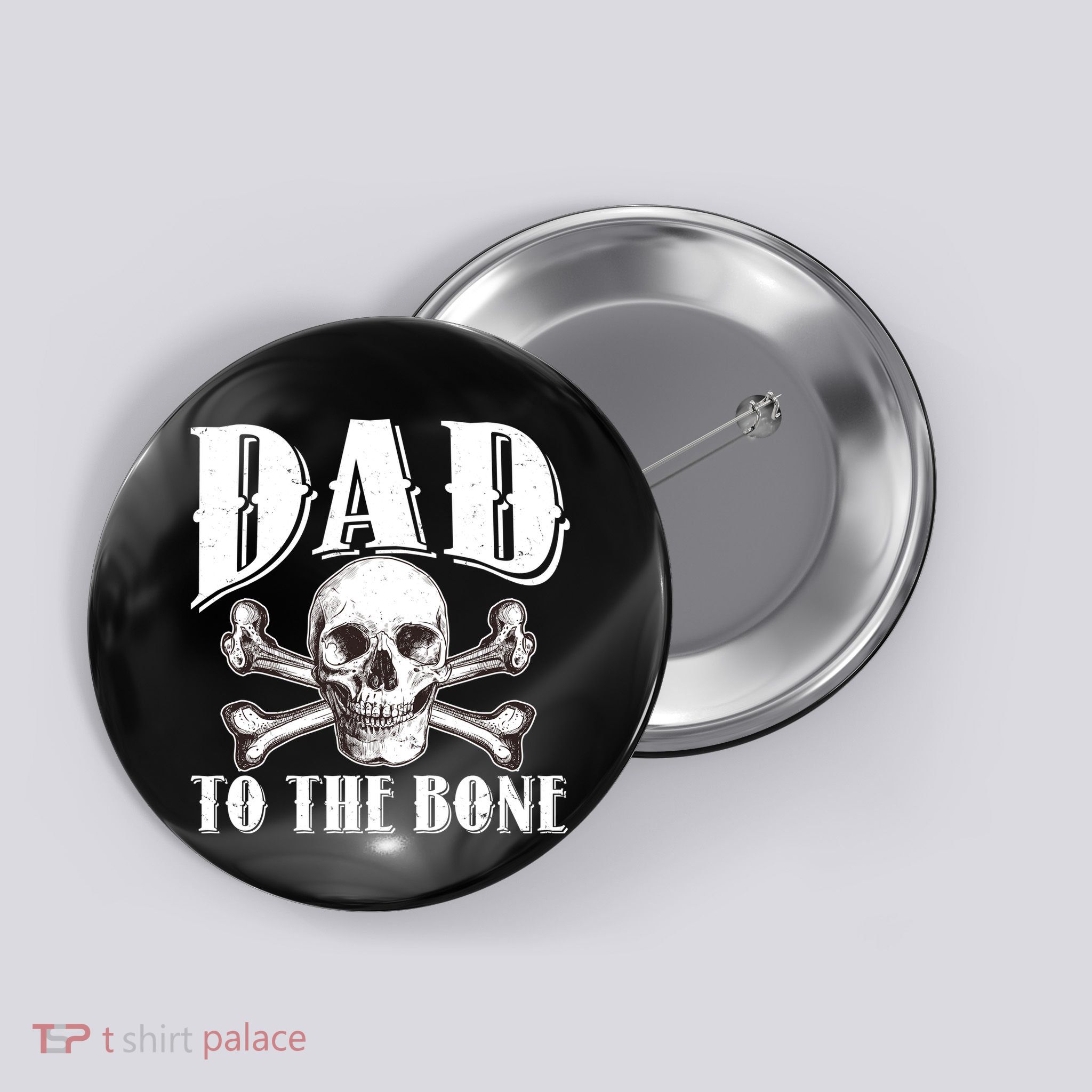 Dad To The Bone Button