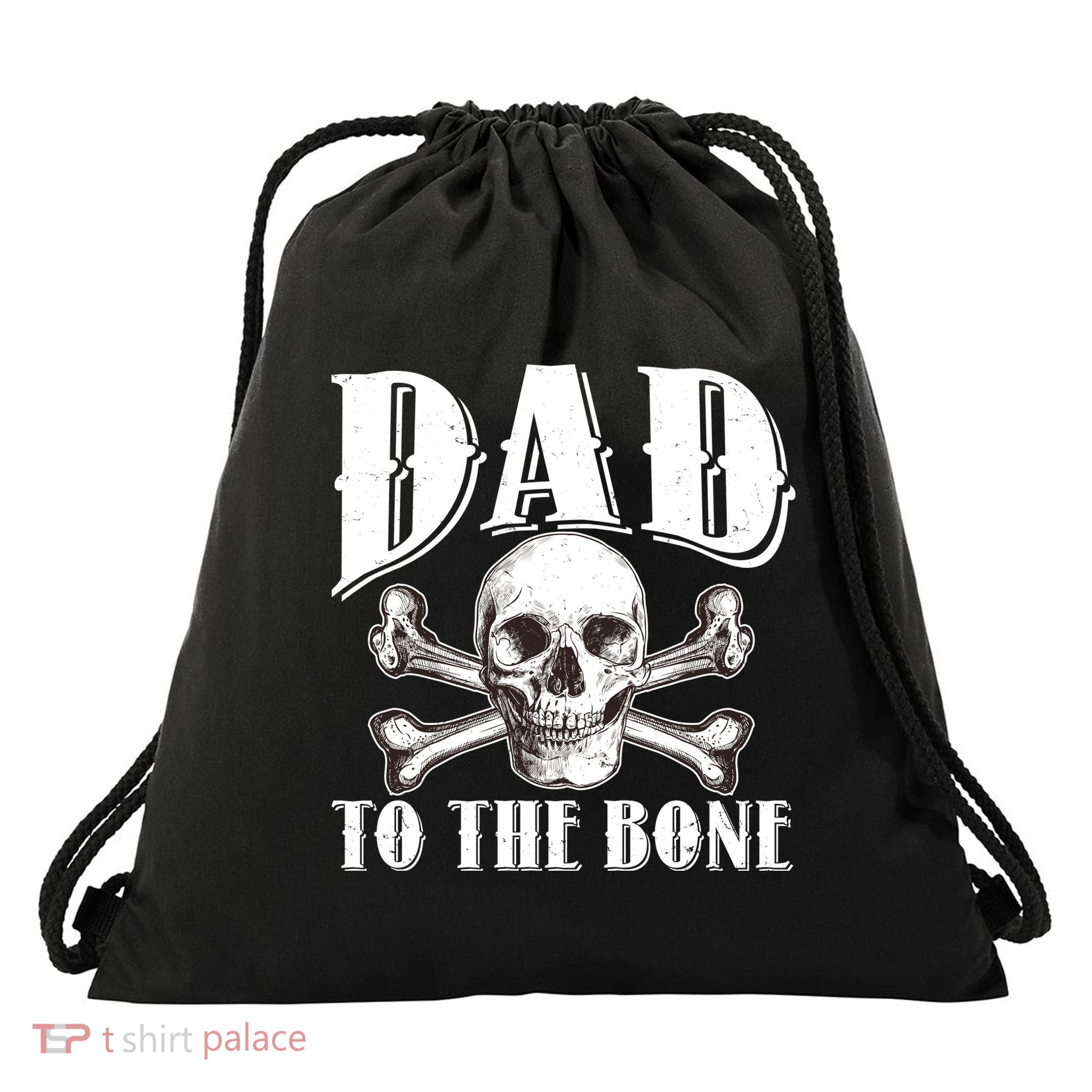 Dad To The Bone Drawstring Bag