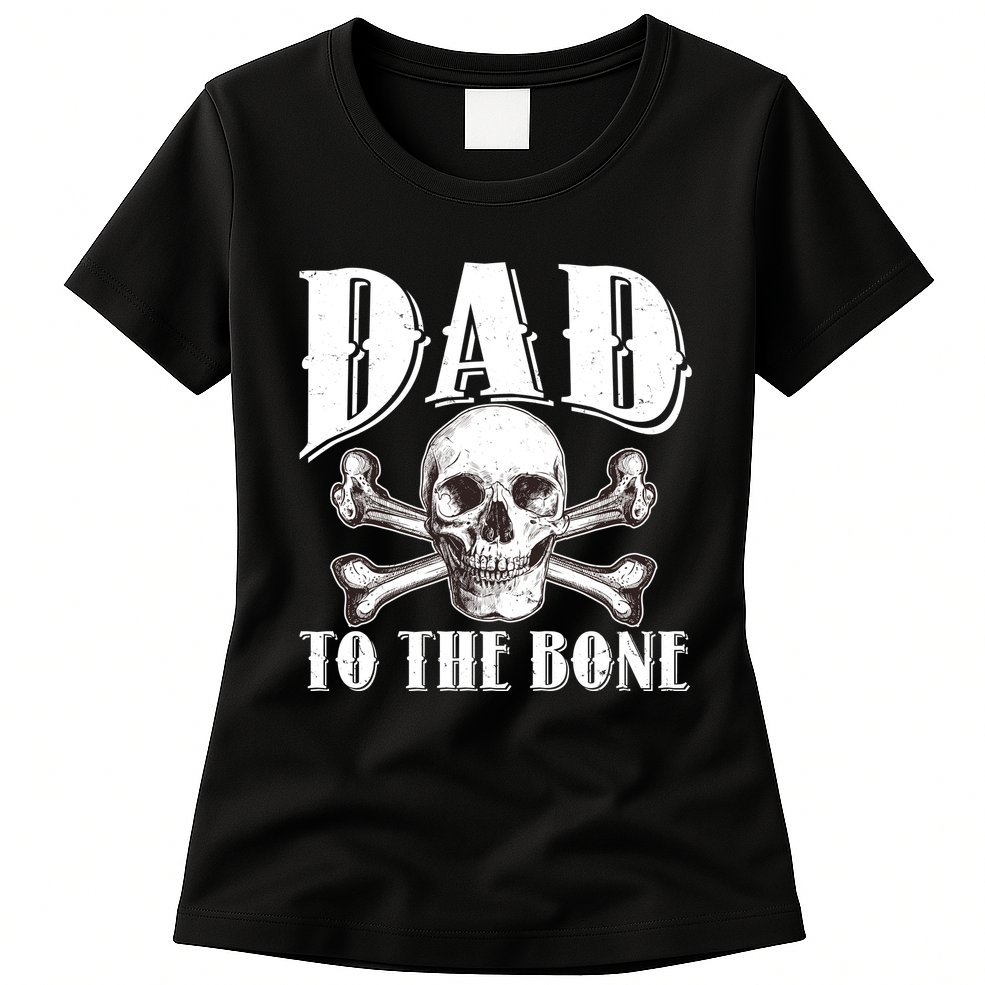 Dad To The Bone Womens T-Shirt
