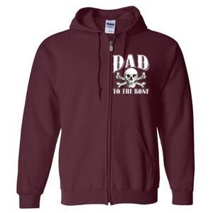 Dad To The Bone Full Zip Hoodie