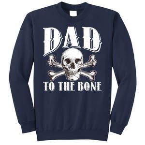 Dad To The Bone Sweatshirt