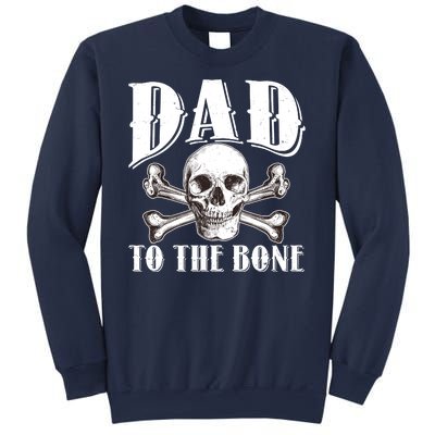 Dad To The Bone Sweatshirt