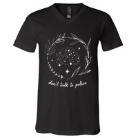 Dont Talk To Police All Cats Are Beautiful Fund The Community Not The Pol V-Neck T-Shirt