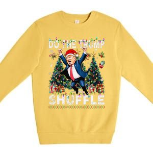 Do The Trump Shuffle Political Humor Trump Dance Fun Premium Crewneck Sweatshirt