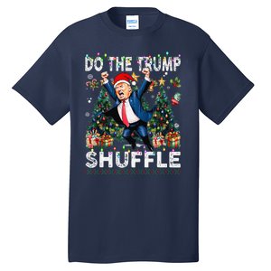 Do The Trump Shuffle Political Humor Trump Dance Fun Tall T-Shirt