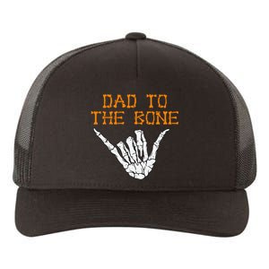 Dad To The Bone Spooky Skeleton Hand Funny Halloween Yupoong Adult 5-Panel Trucker Hat