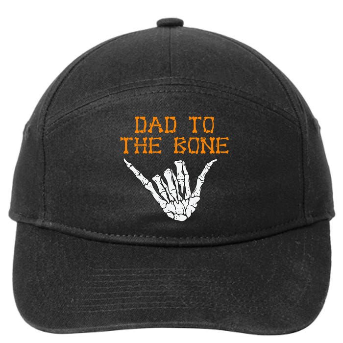 Dad To The Bone Spooky Skeleton Hand Funny Halloween 7-Panel Snapback Hat