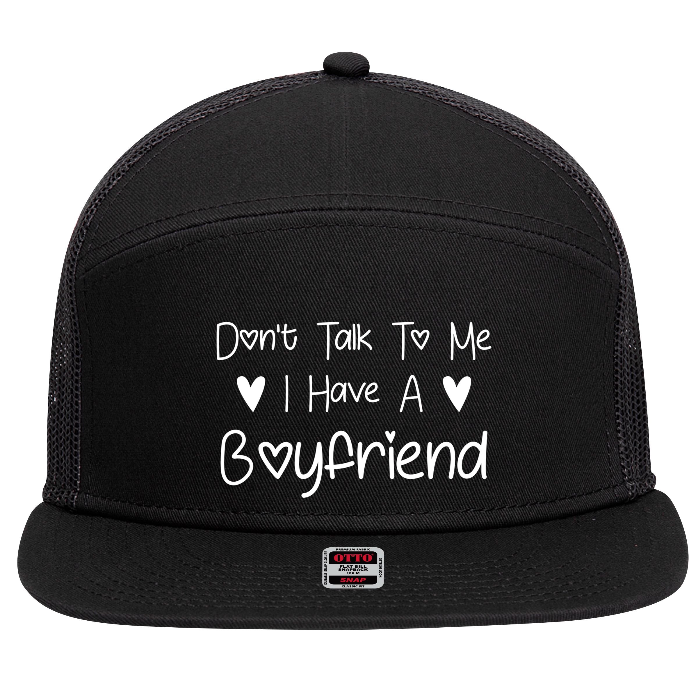 Don't Talk To Me I Have A Friend Funny Couple Friends Gift 7 Panel Mesh Trucker Snapback Hat