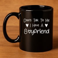 Don't Talk To Me I Have A Friend Funny Couple Friends Gift 11oz C Handle Ceramic Mug