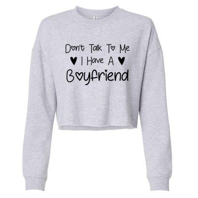 Don't Talk To Me I Have A Friend Funny Couple Friends Gift Cropped Pullover Crew