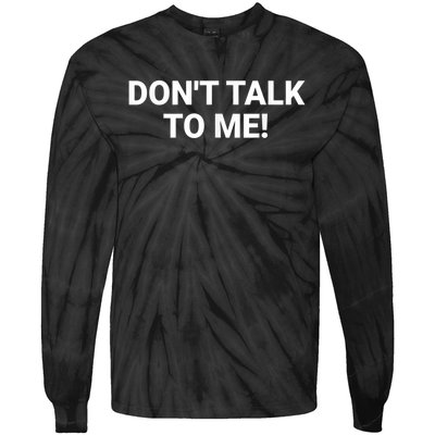 DON'T TALK TO ME Funny Anti Social Introvert Tie-Dye Long Sleeve Shirt