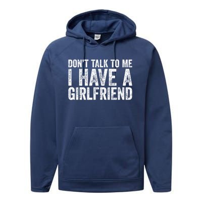 Don't Talk To Me I Have A Friend Gift Performance Fleece Hoodie