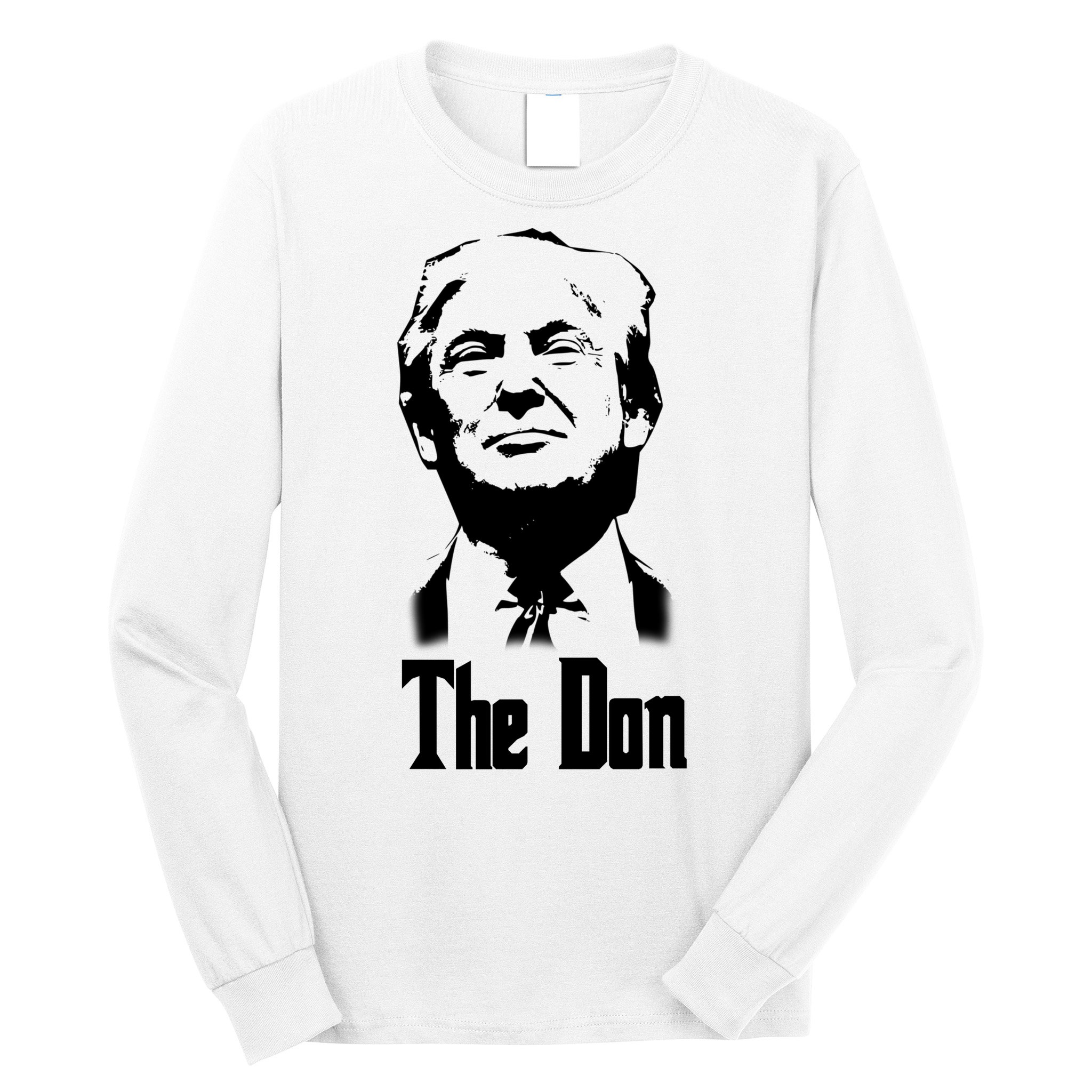 Donald Trump The Don Godfather Long Sleeve Shirt