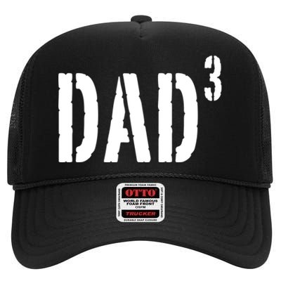 Dad To The Third Power High Crown Mesh Back Trucker Hat