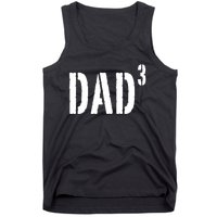 Dad To The Third Power Tank Top