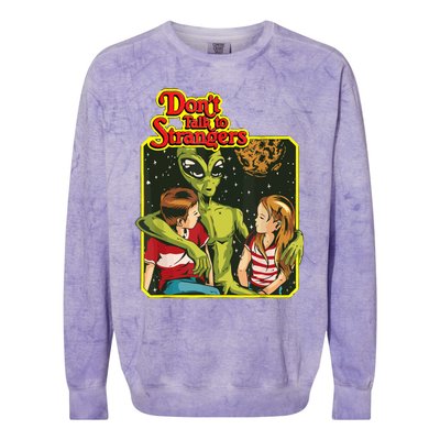 Don&X27;T Talk To Strangers Colorblast Crewneck Sweatshirt