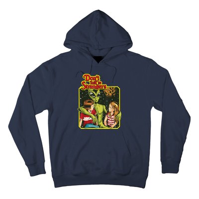 Don&X27;T Talk To Strangers Hoodie