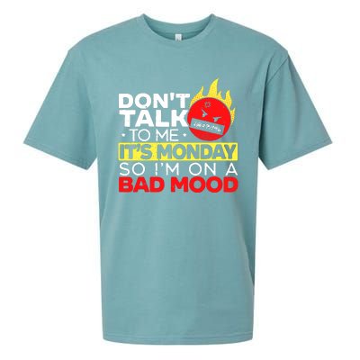 Dont Talk To Me Its Monday So Im On A Bad Mood Monday Sueded Cloud Jersey T-Shirt