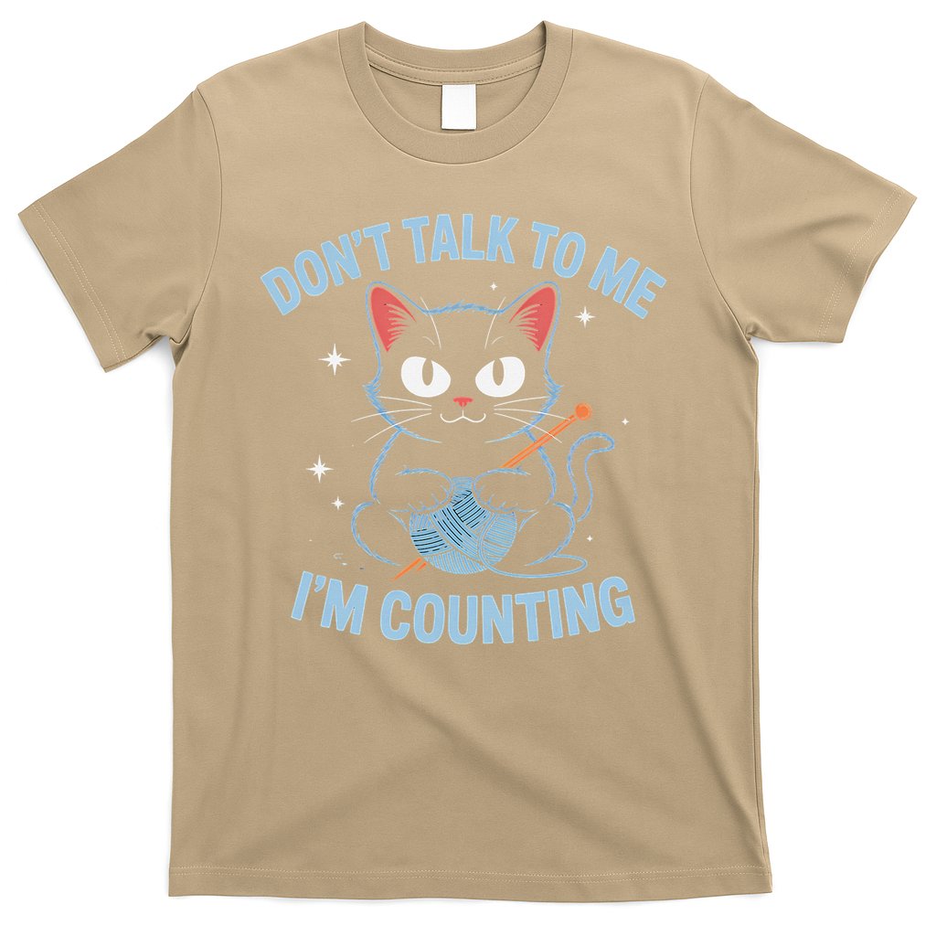 Dont Talk To Me Im Counting Crocheting Cat T-Shirt