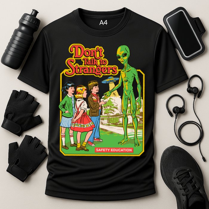 Don't Talk To Strangers Cooling Performance Crew T-Shirt