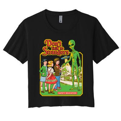 Don't Talk To Strangers Crop Top