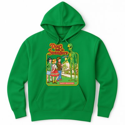 Don't Talk To Strangers Hoodie