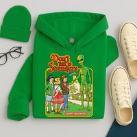 Don't Talk To Strangers Hoodie