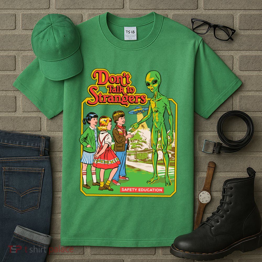 Don't Talk To Strangers Tall T-Shirt