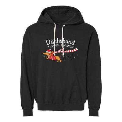 Dachshund Through The Snow Funny Dachshund Christmas Garment-Dyed Fleece Hoodie