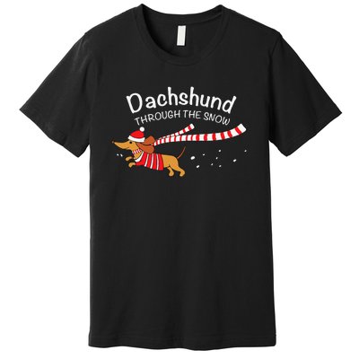 Dachshund Through The Snow Funny Dachshund Christmas Premium T-Shirt