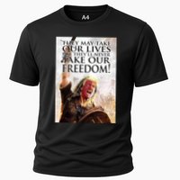 Donald Trump They May Take Our Lives But Theyll Never Take Our Freedom Cooling Performance Crew T-Shirt