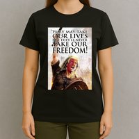 Donald Trump They May Take Our Lives But Theyll Never Take Our Freedom T-Shirt