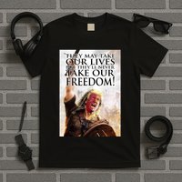 Donald Trump They May Take Our Lives But Theyll Never Take Our Freedom T-Shirt