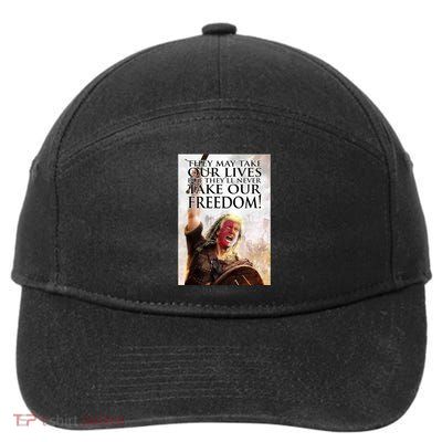 Donald Trump They May Take Our Lives But Theyll Never Take Our Freedom 7-Panel Snapback Hat