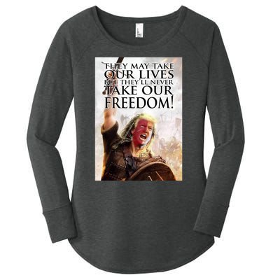 Donald Trump They May Take Our Lives But Theyll Never Take Our Freedom Women's Perfect Tri Tunic Long Sleeve Shirt