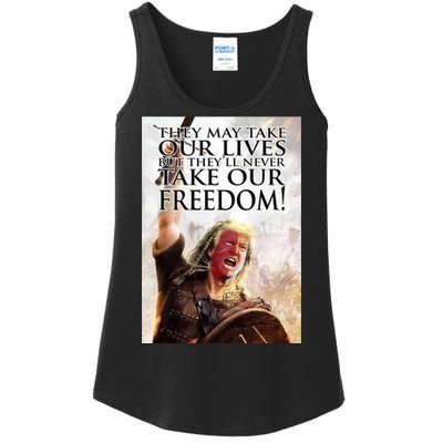 Donald Trump They May Take Our Lives But Theyll Never Take Our Freedom Ladies Essential Tank