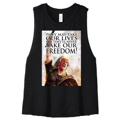 Donald Trump They May Take Our Lives But Theyll Never Take Our Freedom Women's Racerback Cropped Tank