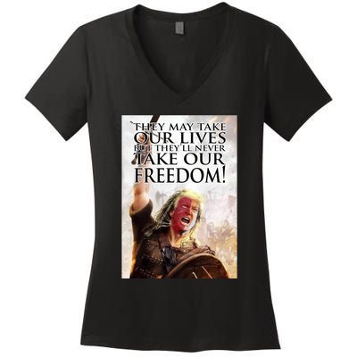 Donald Trump They May Take Our Lives But Theyll Never Take Our Freedom Women's V-Neck T-Shirt